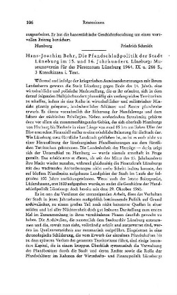 Behr, Hans-Joachim :: Die Pfandschloßpolitik der Stadt Lüneburg im 15. und 16. Jahrhundert : Lüneburg, Museumsverein für das Fürstentum Lüneburg, 1964