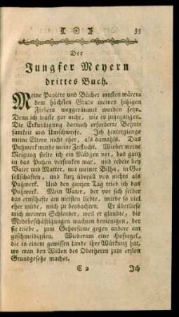 Der Jungfer Meyern drittes Buch.