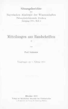 Mitteilungen aus Handschriften. 2 : Vorgetragen am 1. Febr. 1930