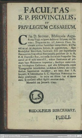 Facultas R. P. Provincialis, Et Privilegium Caesareum