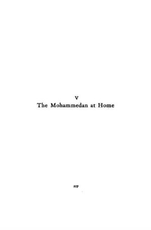 CHAPTER V. - THE MOHAMMEDAN AT HOME
