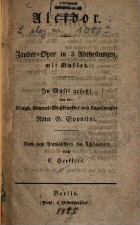 Alcidor : Zauber-Oper in 3 Abtheilungen, mit Ballet