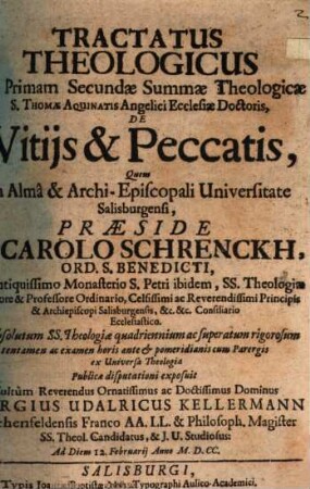 Tractatus Theologicus In Primam Secundae Summae Theologicae S. Thomae Aquinatis Angelici Esslesiae Doctoris De Vitijs & Peccatis