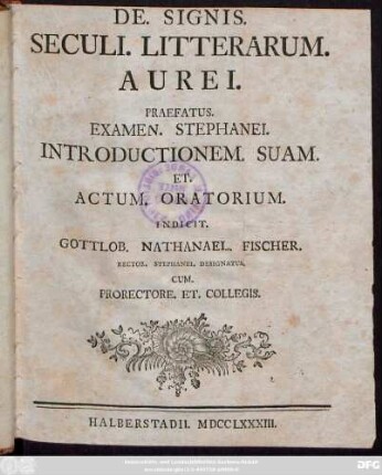 De Signis. Seculi. Litterarum Aurei. : Praefatus. Examen. Stephanei. Introductionem. Suam. Et Actum. Oratorium.
