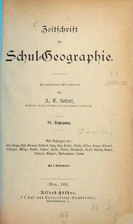 Zeitschrift für Schulgeographie, 2. 1881