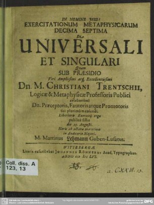Exercitationum metaphysicarum decima septima ... De universali et singulari