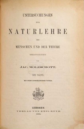 Untersuchungen zur Naturlehre des Menschen und der Thiere. 12. 1881