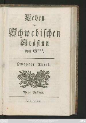 Theil 2: Leben der Schwedischen Gräfinn von G***