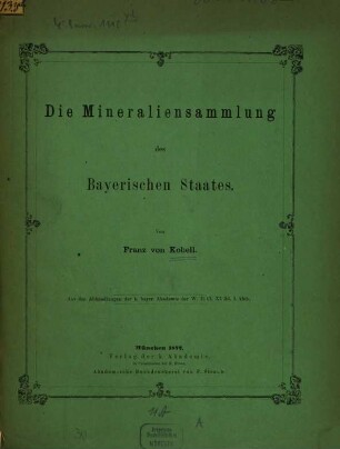 Die Mineraliensammlung des Bayerischen Staates