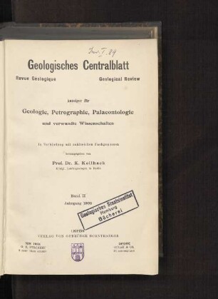 2.1902: Geologisches Zentralblatt : Anzeiger für Geologie, Petrographie, Palaeontologie u. verwandte Wissenschaften