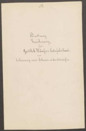 Häuser, Gottlob, Rotgerber Bau einer Scheune