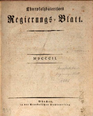 Churpfalzbaierisches Regierungsblatt. 1802