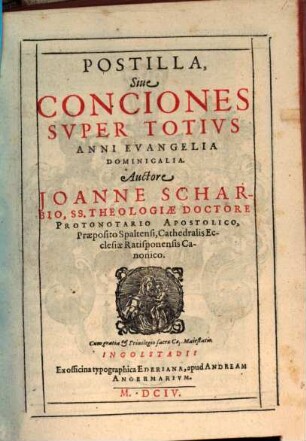 Postilla, Siue Conciones Svper Totivs Anni Evangelia Dominicalia