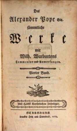 Des Alexander Pope Esq. sämmtliche Werke, 4