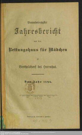 44.1896: Jahresbericht von dem Rettungshaus für Mädchen zu Berthelsdorf bei Herrnhut