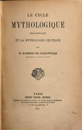Le cycle mythologique irlandais et la mythologie celtique