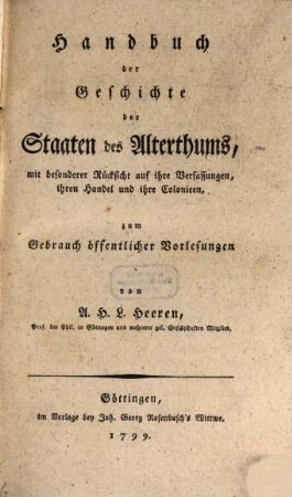 Handbuch der Geschichte der Staaten des Alterthums : mit besonderer Rücksicht auf ihre Verfassungen, ihren Handel und ihre Colonien
