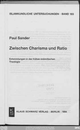 Zwischen Charisma und Ratio : Entwicklungen in der frühen imāmitischen Theologie