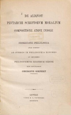 De aliquot Plutarchi scriptorum moralium compositione atque indole