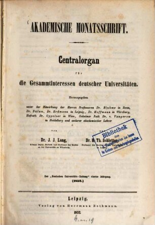 Akademische Monatsschrift : Zentralorgan für d. Gesamtinteressen deutscher Universitäten. 4. 1852