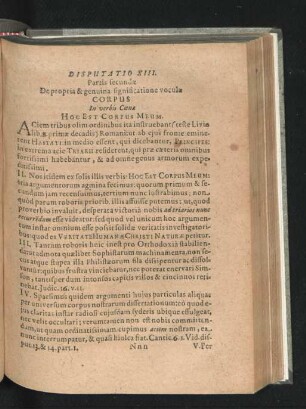 Disputatio XIII. De propria & genuina significatione voculae Corpus In verbis Coenae Hoc Est Corpus Meum.