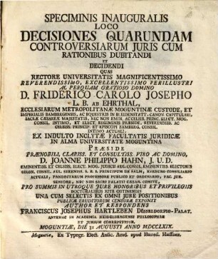 Speciminis inaug. loco decisiones quarundam controversiarum iuris cum rationibus dubitandi et decidendi