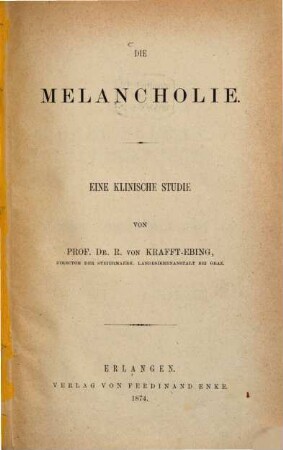 Die Melancholie : eine klinische Studie