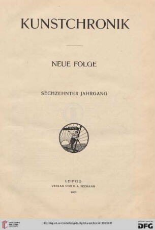 N.F. 16: Kunstchronik: Wochenschrift für Kunst und Kunstgewerbe