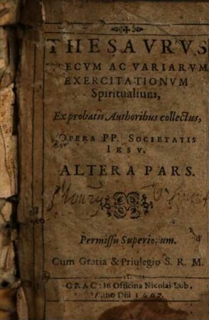 Thesaurus precum ac variarum exercitationum spiritualium : ex probatis authoris collectus, opera PP. Societatis Jesu, 2.