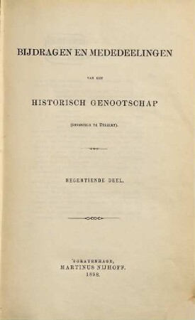 Bijdragen en mededelingen van het Historisch Genootschap. 19. 1898