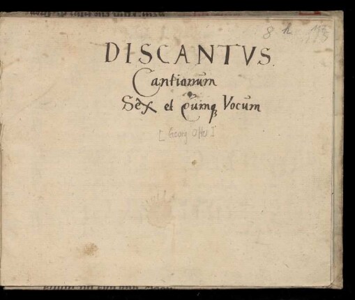 [Georg Otto]: Cantionum. Discantus