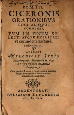 Ex M. T. Ciceronis Orationibus Loci aliquot communes