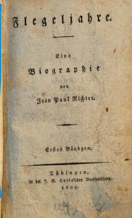 Flegeljahre : eine Biographie, 1
