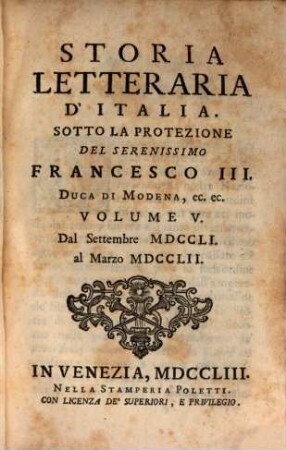 Storia Letteraria D'Italia : divisa in tre libri. 5, Dal Settembre del MDCCLI Al Marzo MDCCLII