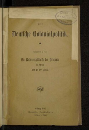4: Die Rechtsverhältnisse der Deutschen in Afrika und in der Südsee