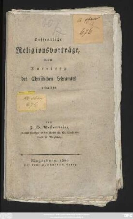 Oeffentliche Religionsvorträge, beim Antritte des Christlichen Lehramtes gehalten
