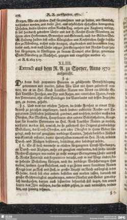 XLIII. Extract aus dem R. A. zu Speyer, Anno 1570 aufgericht