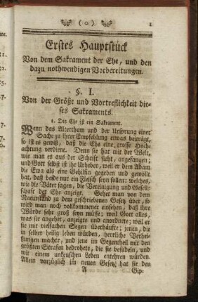 Erstes Hauptstück Von dem Sakrament der Ehe, und den dazu nothwendigen Vorbereitungen