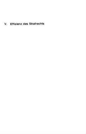 241-282, V. Effizienz des Strafrechts