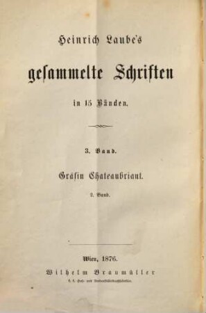 Heinrich Laube's gesammelte Schriften : in 16 Bänden, 3