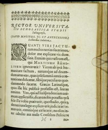 Rector Universitatis Scholasticæ Studii Tubingensis, [...]