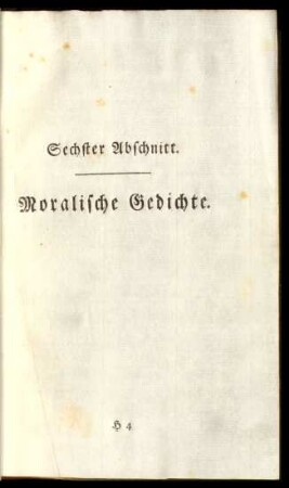 Sechster Abschnitt. Moralische Gedichte.