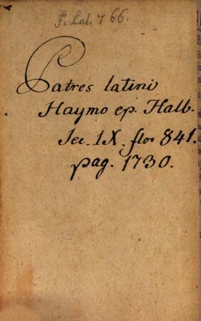 D. Haymonis Episcopi Halberstatten[sis] Homiliarum, nunc sexto maiori p[ro] ante hac unquam diligentia excusarum, Pars ... : Praeter omnes omnium appendices, accesserunt iam recens homiliae aliquot piae, ante hoc tempus excusae nusquam, [2]. Pars Aestivalis