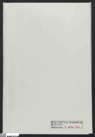 Beilagen zum Testamentsverzeichnis No. 134 bis 303 (Ladenburg/Heddesheim/Schriesheim/Edingen/Neckarhausen/Ilvesheim/Käfertal/Feudenheim/Walldorf/Weinheim/Dossenheim/Leimen/Heidelberg/Philippsburg/Sandhofen/Kirschgartshausen)