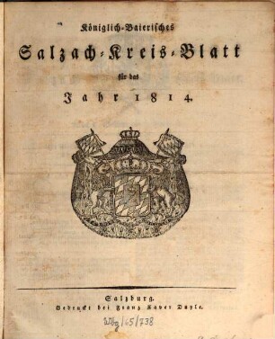 Königlich baierisches Salzach-Kreis-Blatt : für das Jahr .... 1814