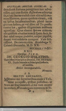 XXII. Clarissimo Viro, Dn. Georgio Spalatino, … : [Basileae pridie Divi Gregorii M.D.XXI]
