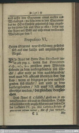 Propositio VI. Herrn Sturms neue Erklärung gründet sich auf eine falsche und unzulängliche Regul