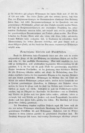 Gemeinsame Klosetts und Waschküchen.