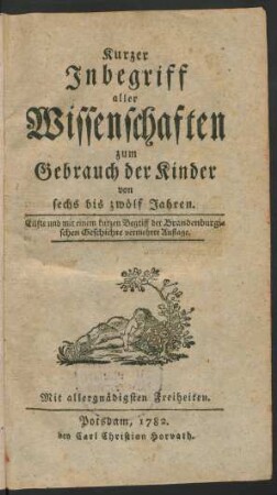 Kurzer Inbegriff aller Wissenschaften zum Gebrauch der Kinder von sechs bis zwölf Jahren