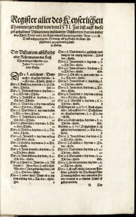 Register aller des Keyserlichen Chammergerichts von dem 1531. Jar biß auff diese zeit gehaltener Visitationen publicierter Abschiedten darinn under was Theil Tittel und § des Keyserlichen Chammergerichts Anno 1555. in Truck außgegangener Ordnung ein jeglicher berürter Abschiedten §. gezogen und gesetzt zu finden.